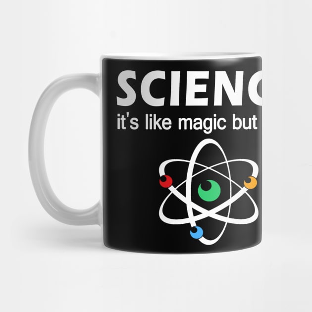 Science it's like magic but real funny gift by salah_698